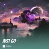 Just Go - Babla