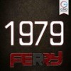 1979 (Original Mix) - DJ Ferry