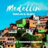 Medellin (feat. Kuka 40 & Bleky) - Cedeño Subele 2 +&Kuka 40&Bleky