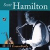 Body And Soul (Album Version) - Scott Hamilton