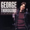 One Way Ticket - George Thorogood