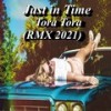 Tora Tora (Radio Edit) - Just in Time