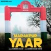 Marakpur Yaar (Original) - Harendra Nagar&Nitin Sharma