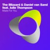 Made For You - The Blizzard&Daniel van Sand&Julie Thompson