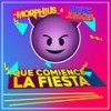 Que Comience La Fiesta(feat. muzik junkies) - DJ Morphius&Muzik Junkies