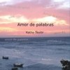 Te Amo en Subjuntivo - Kathy Taylor