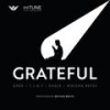 Grateful(feat. Gerd, T.J.O.T, Eagle & Nikisha Reyes) (Radio Edit|Explicit) - inrTUNE&Gerd&T.J.O.T&Eagle&Nikisha Reyes