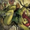 Poison Ivy - Magneto Dayo&Sage Odessa