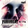 Be Somebody (Original Mix) - Fububeatbox&IZA