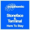 Here to Stay (Original Mix) - Stoneface&Terminal