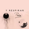 Y Respirar - Pala