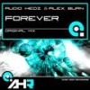 Forever (Original Mix) - Audio Hedz&Alex Burn