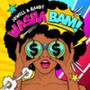 Washa Bam (Explicit) - Jowell & Randy