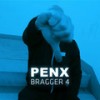 Bragger 4 - Penx