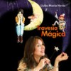 Travesía Mágica - Liuba María Hevia