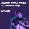 Crush (Taurus & Vaggeli) - Chris Rockford&Jennifer Paige