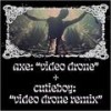 Video Drone(feat. Cutieboy) (Remix|Explicit) - Cutieboy&Axe