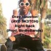 Right Back(prod. BirdieBands) (Explicit) - AYO SK3TCH