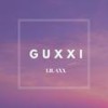 Guxxi (Explicit) - Lil Axx