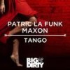 Tango (Original Mix) - Patric La Funk&Maxon (DE)