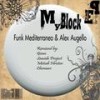 My Block (Seaside Project Remix) - Funk Mediterraneo&Alex Augello