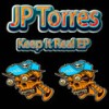 Keep It Real (Original Mix) - JP Torres