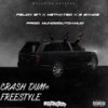 Crash Dummy Freestyle (feat. Felon 187 & G BAND$) (Explicit) - M$THAT3D&Felon 187&G Band$