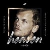 Heaven (David Guetta & MORTEN Remix) - Avicii