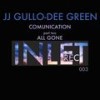 All Gone - JJ Gullo&Dee Green