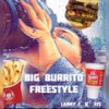 Big Burrito (Freestyle) - EIS&Larry J