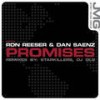 Promises (Original Mix) - Ron Reeser&Dan Saenz