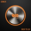 Back To Luv (Original Vocal Mix) - Demuir