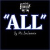 All (Explicit) - Mic BenJammin