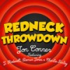 Redneck Throwdown (Explicit) - Jon Conner&Demun Jones&Charlie Farley&J Rosevelt