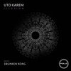 Illusion (Drunken Kong Remix) - Uto Karem