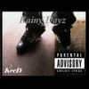 Rainy Dayz (Explicit) - KeeD