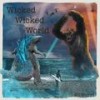 Wicked Wicked World (feat. Michele Rene) - Bil Burri&Michele Rene