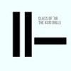 The Acid Dolls (Extended Club Mix) - Class of '88