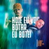 Hoje Eu Vou Botar, Eu Botei (Explicit) - DJ Torricelli&MC Marks&MC Warley Cena&MC Lucks