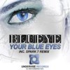 Your Blue Eyes (Spark7 Remix) - BluEye