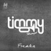 Freaks - Timmy Trumpet&Timothy Jude Smith&Ivan Gough