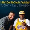 Twisted(MN2S Dub feat. MJ White) (Remix) - Dj Skip