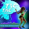 Tic Tac Riddim - Dudley MrSoFamous Frederick