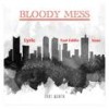 Bloody Mess (feat. Lyric & Big BLV) (Explicit) - Fast Eddie&Big BLV