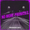 No More Promises (Explicit) - VoiceCrvckers&Jugg-G