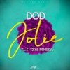 Jolie (Explicit) - Dod&T2R&Minissia