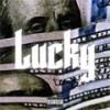 Lucky (feat. Raheem, Tyduhwave & JayTripp) (Explicit) - Raheem&OTM Breezy&Tyduhwave&JayTripp