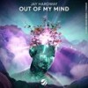 Out Of My Mind - Jay Hardway