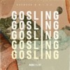 Gosling - Kosmoss&H.I.S.E.