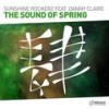 The Sound Of Spring (Original Mix) - Sunshine Rockerz&Danny Claire